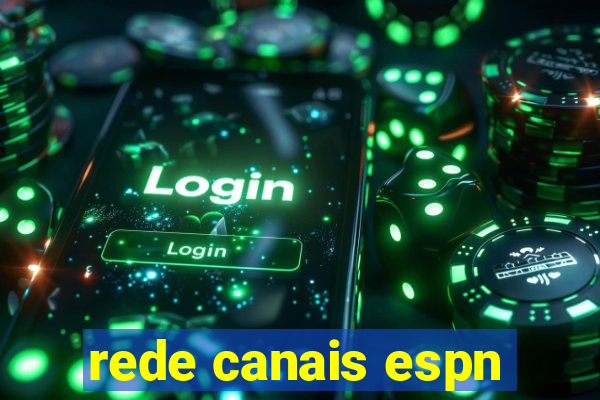rede canais espn